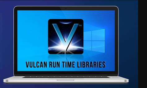 vulkan run time libraries app